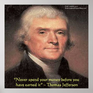 Affiche Thomas Jefferson Citation de sagesse "dépenser de