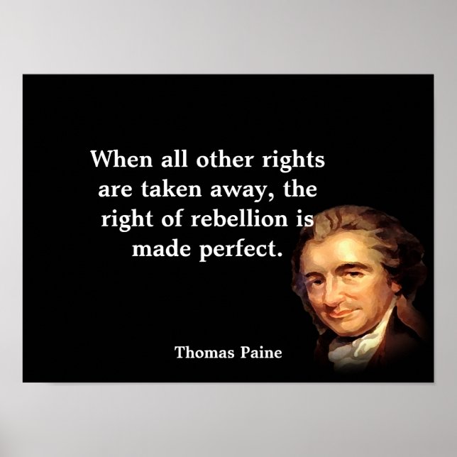 Affiche Thomas Paine Cite Sur Le Droit De Rébellion (Devant)