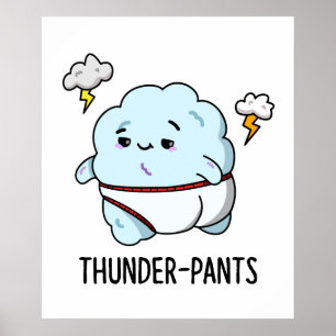 Affiche Thunderpants Funky Cloud Sous-vêtements Pun