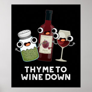 Affiche Thyme Pour Vivre Drôle Chill Pun Dark BG