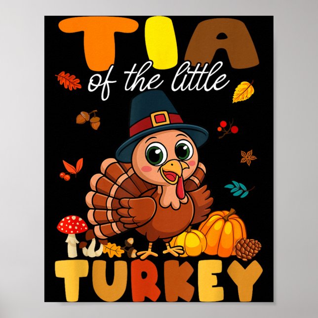 Affiche Tia Of The Little Turkey Thanksgiving Baby Shower  (Devant)