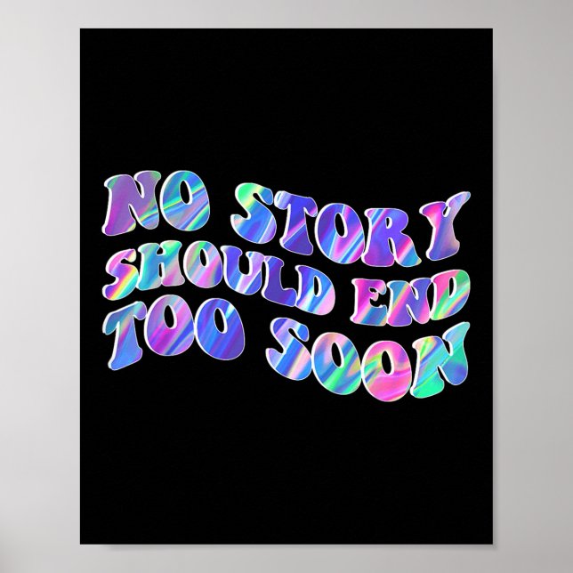 Affiche Tie Dye Aucune Histoire Ne Devrait Se Terminer Tro (Devant)