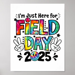 Affiche Tie Dye Juste Ici Pour Le Jour Du Terrain 2025 Le
