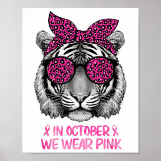 Affiche Tiger En Octobre Nous Portons Pink Breast Cancer A