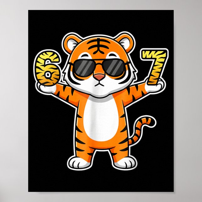 Affiche Tigre Célibataires 67 Génération Alpha Argot 6 7 D (Devant)