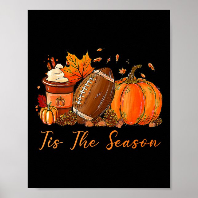 Affiche Tis The Season Fall Autumn Football Pumpkin Coffee (Devant)
