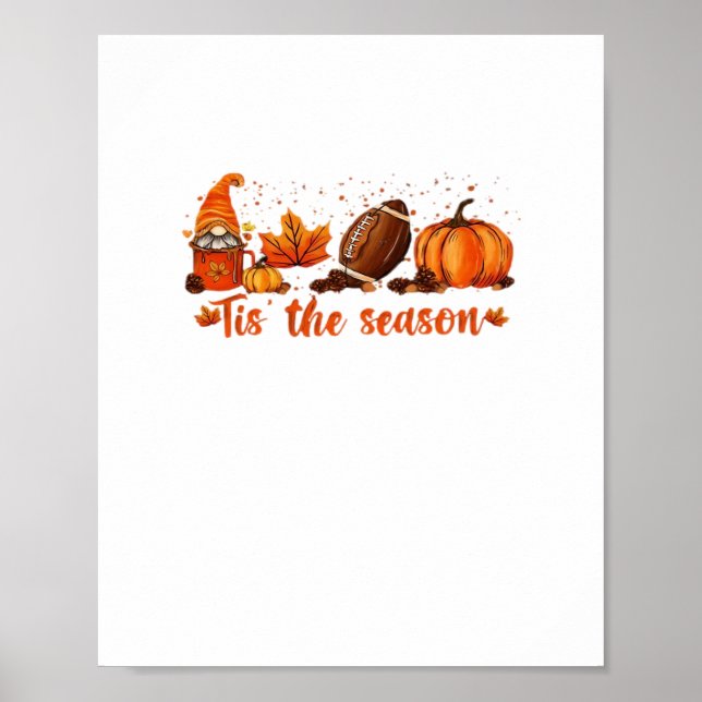 Affiche Tis The Season Fall Gnome Football Design (Devant)