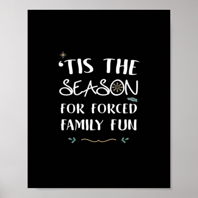 Affiche Tis The Season For Forced Essential Minimal Style (Devant)