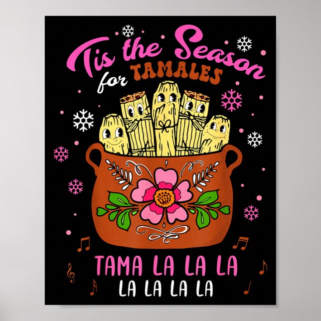 Affiche Tis The Season For Tamales Mexican Tamala Navidad  (Devant)
