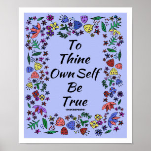 Affiche To Thine Own Self Be True