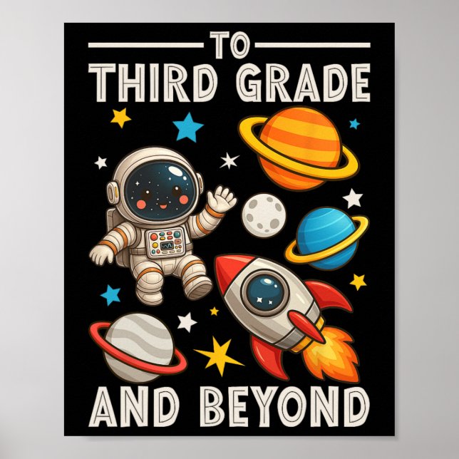 Affiche To Third Grade And Beyond Astronaut Funny Back To  (Devant)