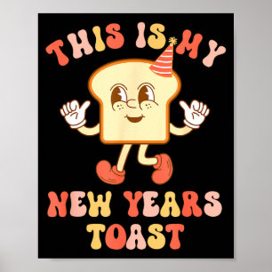 Affiche Toast pain drôle Nouvel An Pun Retro Hype