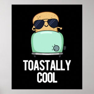 Affiche Toastal Cool Funny Toast Pun Dark BG