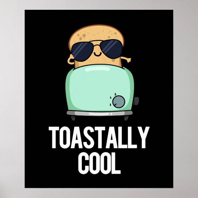 Affiche Toastal Cool Funny Toast Pun Dark BG (Devant)