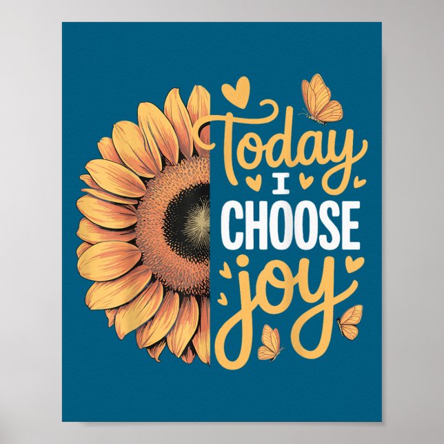 Affiche Today I Choose Joy  (Devant)