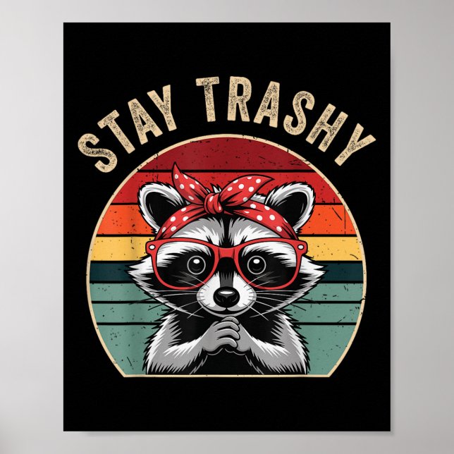 Affiche Toddler Girl Stay Trashy Raccoon Feral Mom Funny T (Devant)