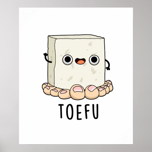 Affiche Toe-fu Funny Tofu Pun (Devant)
