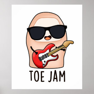 Affiche Toe Jam Funny Big Toe Music Pun