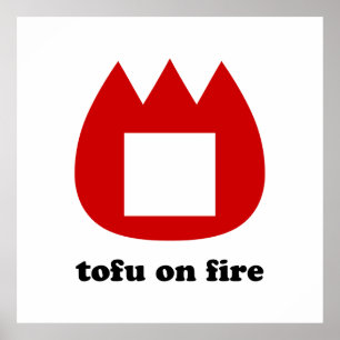 Affiche 📛 tofu en feu