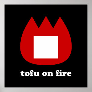 Affiche 📛 tofu en feu