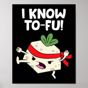 Affiche Tofu Vegan Je sais Karate Tofu Kung Fu Tofu