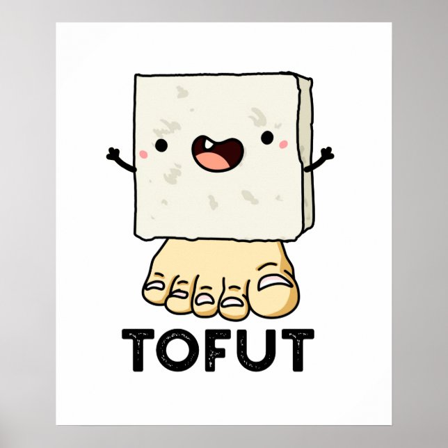 Affiche Tofurny Funny Tofu Pun (Devant)