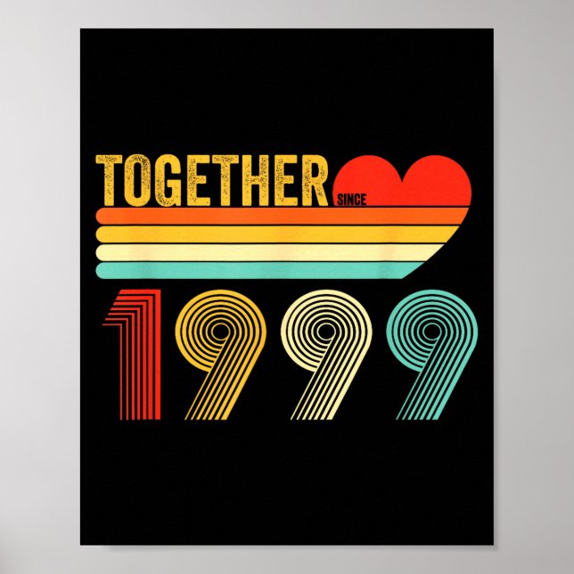 Affiche Together Since 1999 Shirt Retro Couple Anniversary (Devant)