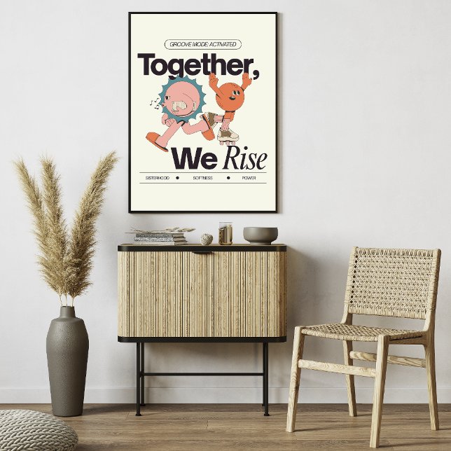 Affiche Together, We Rise – Sisterhood and Empowerment (Créateur téléchargé)