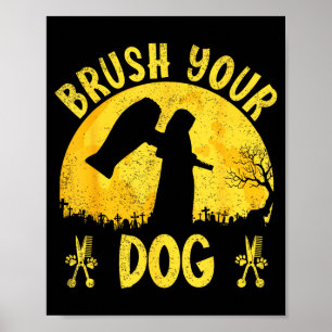 Affiche Toilettage de chien brosse Récolteur Halloween Drô