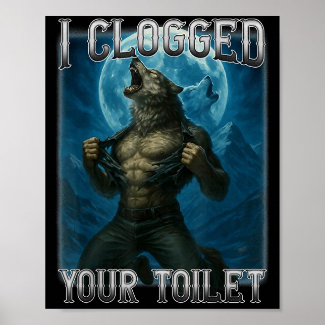 Affiche Toilette bouchée drôle mème alpha loup stupide (Devant)