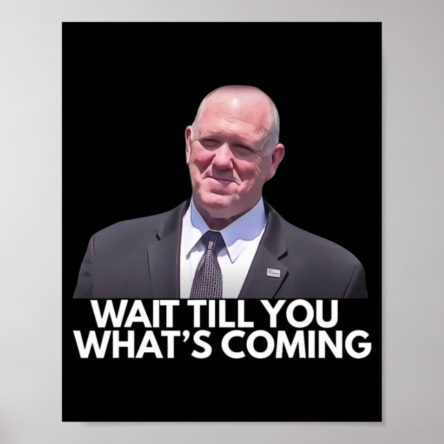 Affiche Tom Homan Frontière Tsar Attendez jusqu'à ce que v (Devant)