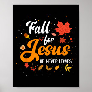 Affiche Tomber Pour Jésus Il N'A Jamais Feuille Foi Chréti
