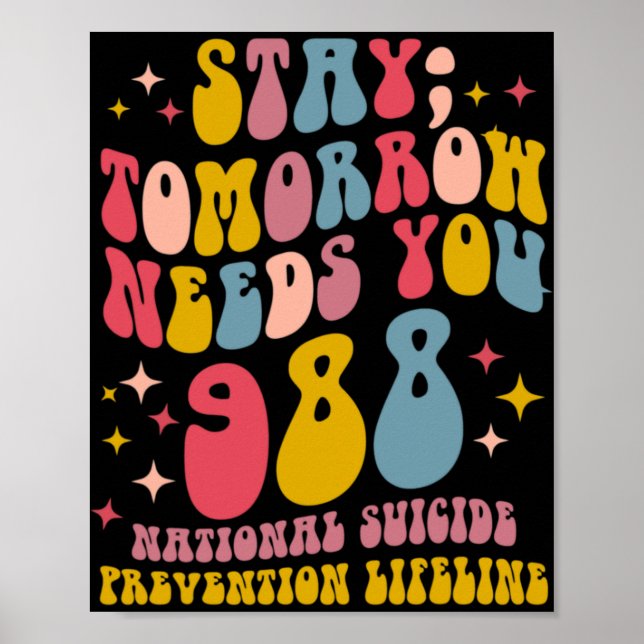 Affiche Tomorrow Needs You 988 Mental Health Awareness  (Devant)