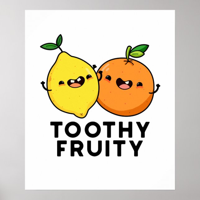 Affiche Toothy Fruity Funny Fruit Pun (Devant)