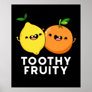 Affiche Toothy Fruity Funny Fruit Pun Dark BG