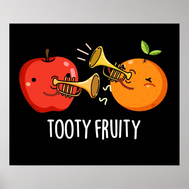 Affiche Tooty Fruity Funny Fruit Musicien Pun Dark BG (Devant)