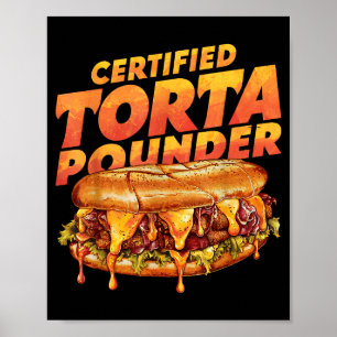 Affiche Torta certifiée sous amateur de nourriture mexicai