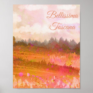 Affiche *~* Toscane Bellissima Toscane Italien