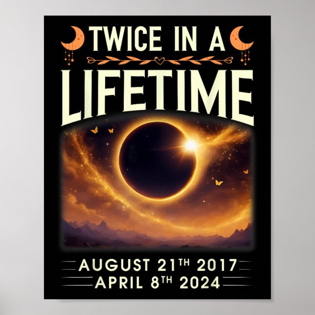 Affiche Total Éclipse Solaire 2024 Deux Fois Dans Une Vie  (Devant)