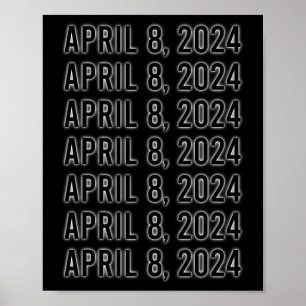 Affiche Total Éclipse solaire 8 avril 2024 Totalité 1
