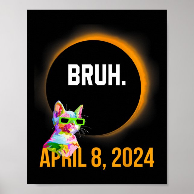 Affiche Total Solaire Eclipse 2024 Fun Chat Dit Bruh Mème (Devant)