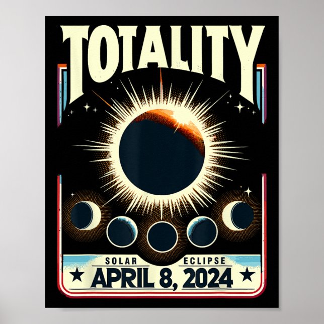 Affiche Total Solaire Eclipse 2024 Totalité Amusante Total (Devant)