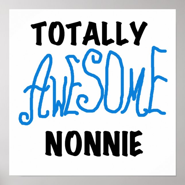 Affiche Totalement génial Nonnie Blue Text Tshirts et cade (Devant)