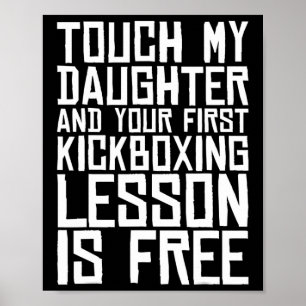 Affiche Touche Ma Fille Et Ta Première Leçon De Kickboxing