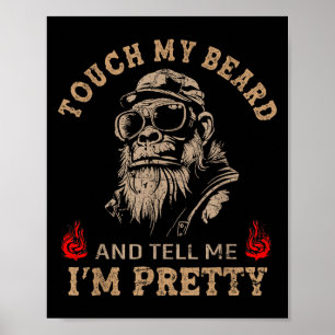 Affiche Touchez ma barbe et dites-moi que je suis un joli