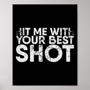 Affiche Touchez-Moi Avec Votre Meilleur Tir Pour Badminton