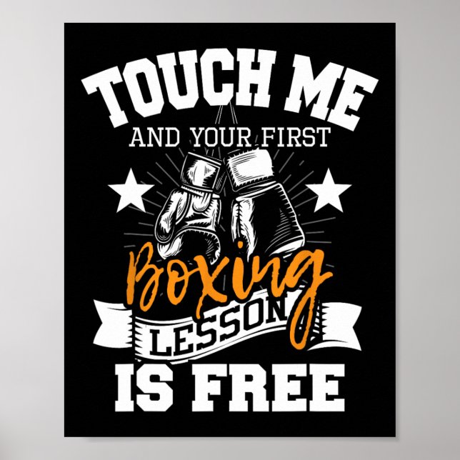Affiche Touchez-Moi Et Votre Première Leçon De Boxe Est Gr (Devant)