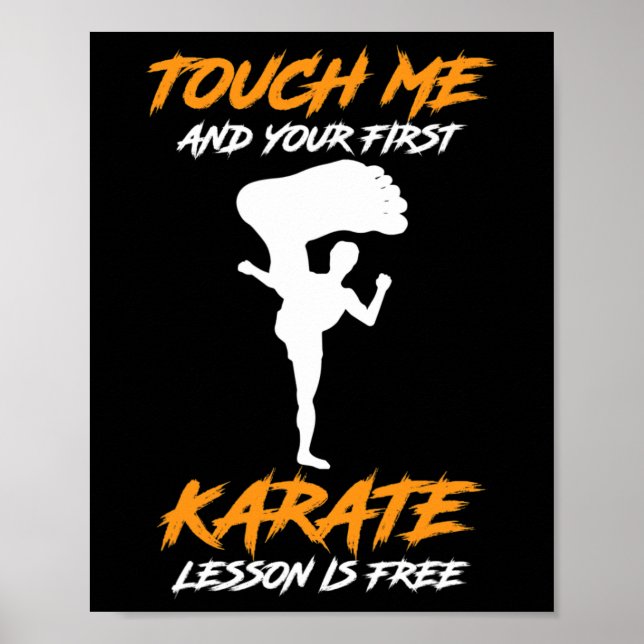 Affiche Touchez-Moi Et Votre Première Leçon De Karaté Est  (Devant)