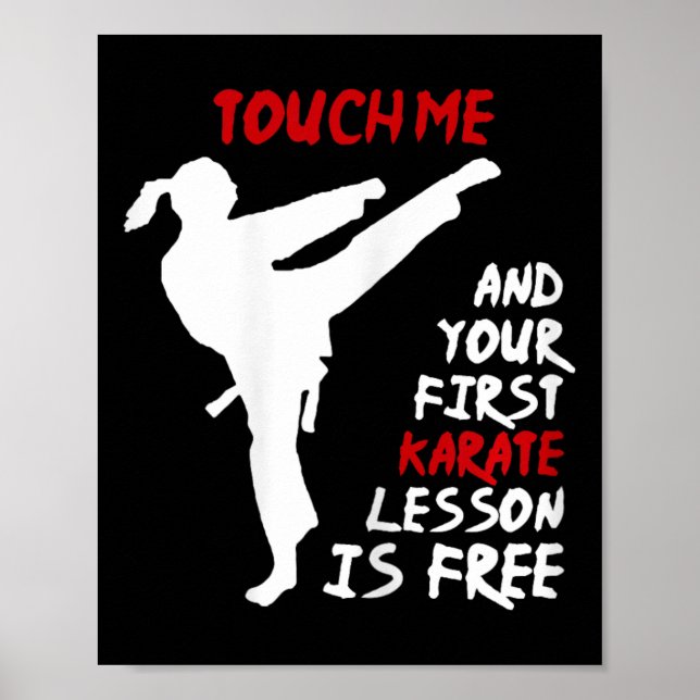 Affiche Touchez-Moi Et Votre Première Leçon De Karaté Est  (Devant)