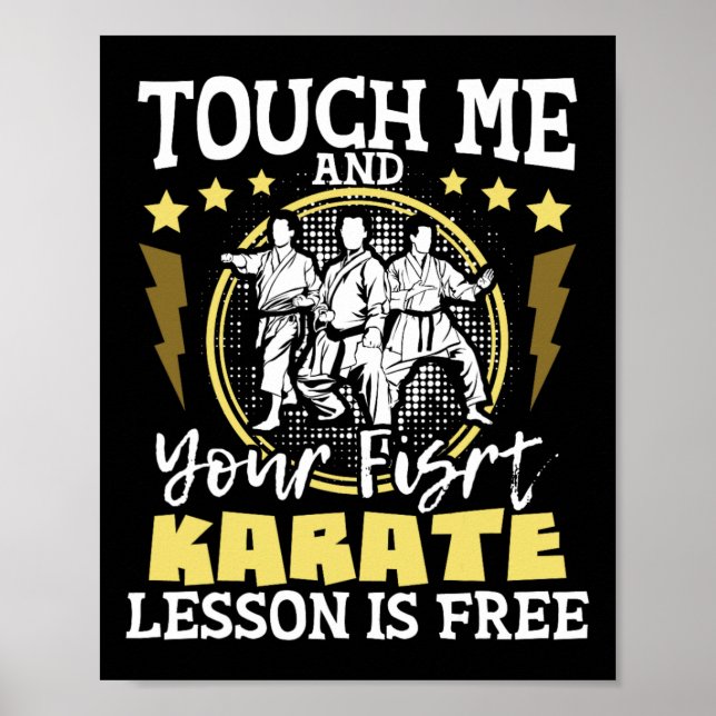 Affiche Touchez-Moi Et Votre Première Leçon De Karaté Est  (Devant)